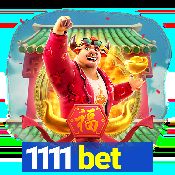 1111 bet